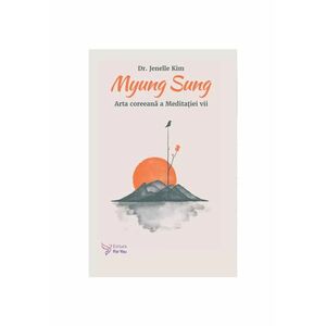 Myung Sung. Arta coreeana a Meditatiei vii imagine