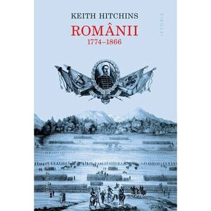 Romanii 1774-1866 imagine