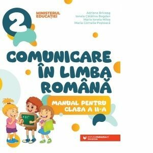 COMUNICARE IN LIMBA ROMANA - Manual pentru clasa a II-a imagine