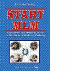 Start MLM - Construirea unei afaceri de succes in Multi-Level Marketing imagine