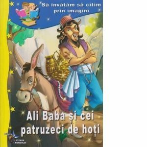 Sa invatam sa citim prin imagini: Ali Baba si cei patruzeci de hoti imagine