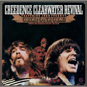 Chronicle: The 20 Greatest Hits | Creedence Clearwater Revival imagine