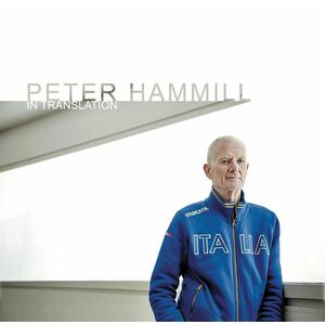In Translation | Peter Hammill imagine