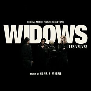 Widows (Soundtrack) | Hans Zimmer imagine