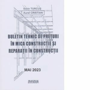 Buletin tehnic de preturi in mica constructie si reparatii in constructii, mai 2023 imagine
