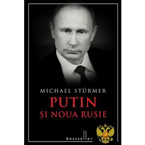Putin si Noua Rusie (ed. a II-a) imagine