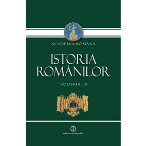 Istoria romanilor (vol. III) imagine