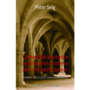 Comunitati esoterice in dramele-misteriu ale lui Rudolf Steiner imagine