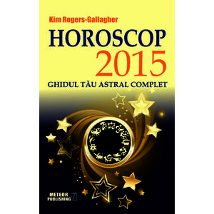Horoscop 2015. Ghidul tau astral complet imagine