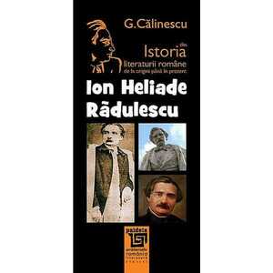 Istoria literaturii romane de la origini pana in prezent - Ion Heliade Radulescu imagine