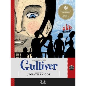Calatoriile lui Gulliver. Repovestire de Jonathan Coe imagine