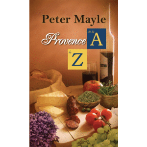 Provence de a A la Z | Peter Mayle imagine