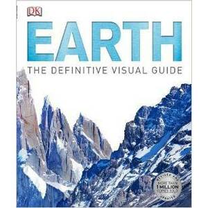 Earth: The Definitive Visual Guide imagine