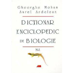 Dictionar enciclopedic de biologie, Vol.2: M-Z imagine
