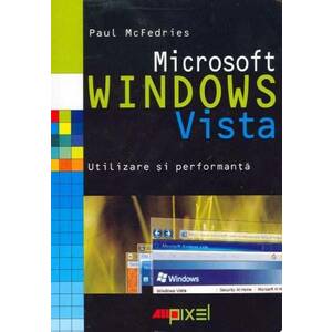 Microsoft Windows Vista. Utilizare si performanta imagine