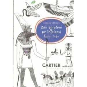 Zeii egipteni pe înțelesul fiului meu imagine