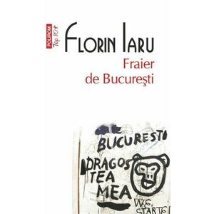 Fraier de Bucuresti (Top 10+) imagine