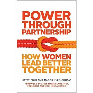 Power Through Partnership: How Women Lead Better Together imagine