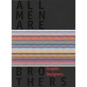All Men Are Brothers: Graphic Designers imagine