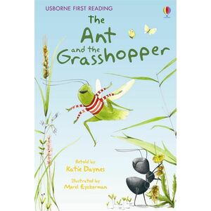 The Ant and the Grasshopper (Usborne First Reading: Level 1) imagine
