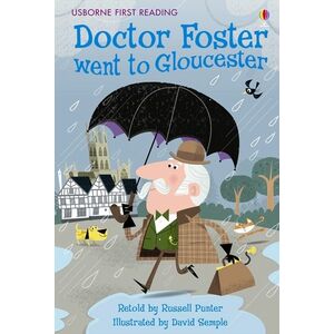 Doctor Foster Went To Gloucester (Usborne First Reading: Level Two) imagine