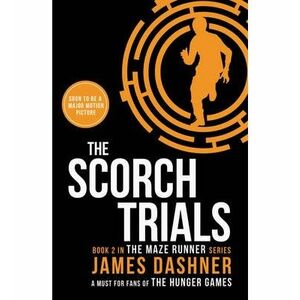 The Scorch Trials (Book 2 in the Maze Runner) imagine