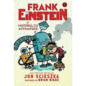 Frank Einstein si motorul cu antimaterie imagine