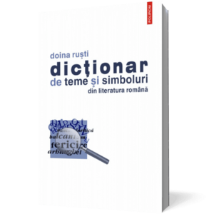 Dictionar de teme si simboluri din literatura romana imagine