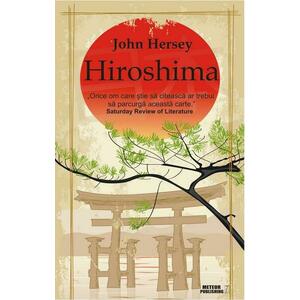 Hiroshima - John Hersey imagine
