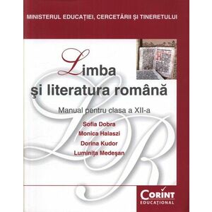 Limba si literatura romana. Manual pentru clasa a XII-a. Editia 2014 imagine
