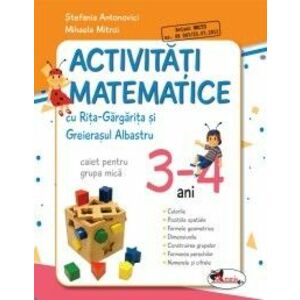 Activitati matematice cu Rita Gargarita si Greierasul Albastru - (caiet) grupa mica 3-4 ani imagine