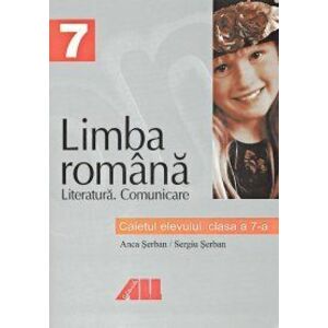 Limba româna. Caietul elevului pentru clasa a vii-a. Literatura. Comunicare imagine