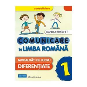 Comunicare In Limba Romana Cls 1 Ed. 2015 imagine