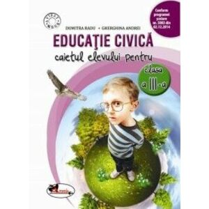 Educatie civica - Caietul elevului clasa a-III-a imagine