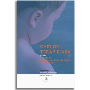 Ghid de terapie ABA (vol. 1). Strategii de modificare a comportamentului copiilor autiști imagine