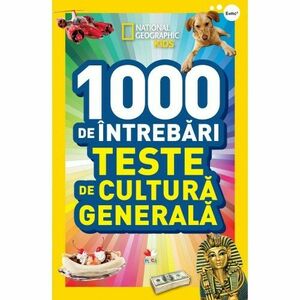 1000 de intrebari. Teste de cultura generala (vol. 1) imagine