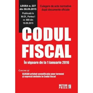 Codul Fiscal In Vigoare De La 1 Ianuarie 2016 imagine