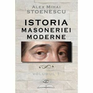 Istoria masoneriei Vol.I imagine