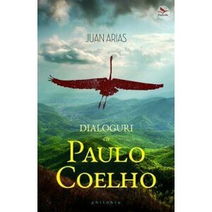 Dialoguri cu Paulo Coelho imagine