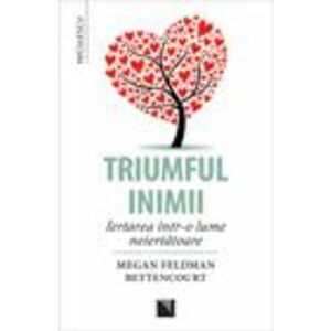Triumful inimii - Megan Feldman Bettencourt imagine