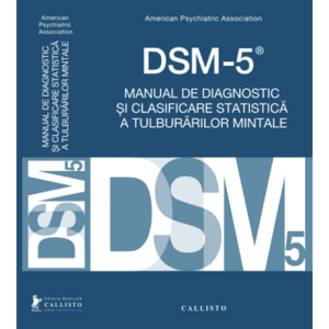 DSM-5. Manual de Diagnostic si Clasificare Statistica a Tulburarilor Mintale DSM-V DSM5 imagine