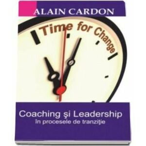 Coaching si leadership in procesele de tranzitie imagine
