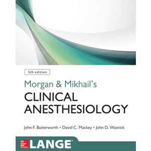 Morgan and Mikhails Clinical Anesthesiology imagine