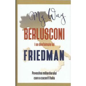 Berlusconi i se destainuie lui Friedman - Alan Friedman imagine