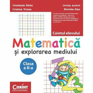 Matematica si Explorarea Mediului - Caietul elevului - Clasa a II-a imagine