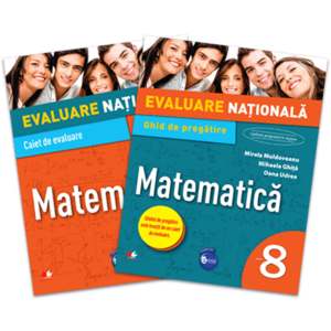 Matematica. Evaluarea nationala - clasa a VIII-a. Ghid de pregatire imagine