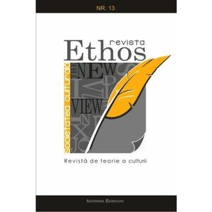 Revista Ethos. Revista de teorie culturala. Nr. 13 imagine