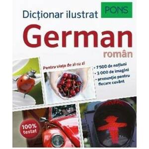 Dictionar ilustrat german-roman. Pentru viata de zi cu zi. imagine