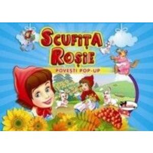 Scufita Rosie - povesti pop-up imagine