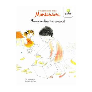 Povestioarele mele Montessori: Facem ordine in camera! imagine